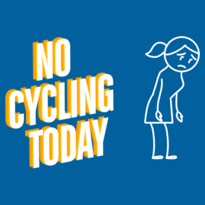 No Cycling Today  - AS Colour Womens Maple Tee - AS Colour Womens Maple Tee Design